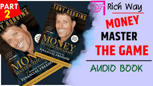 Master the game is well written, inspiring and chock full of financial insight all of which is kicked up a notch by tony's witt and down to earth free download or read online money master the game: Audio Book English Money Master The Game Part 2 Tony Robbins Youtube