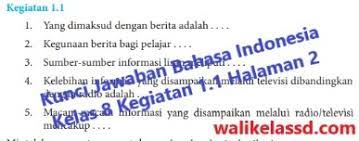 Maybe you would like to learn more about one of these? Kunci Jawaban Bahasa Indonesia Kelas 8 Kegiatan 1 1 Halaman 2 Wali Kelas Sd