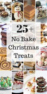 21 No Bake Treats For Christmas Including Cookies Bars Candies And Desserts Becau Christmas Baking Cookies Easy Christmas Treats Cookies Recipes Christmas