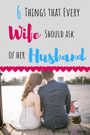 9 Ways Guaranteed To Make Your Wife Happy Motivation For Mom Love You Husband Happy Motivation Frugal Wedding