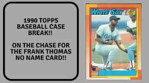 See more ideas about baseball cards, baseball, cards. Topps 1990 Case Break Frank Thomas No Name Card Search Did I Find It Watch To Find Out Youtube