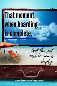 Discover and share funny vacation quotes and sayings. Funny Travel Quotes 50 Of The Funniest Travel Quotes Dave S Travel Pages