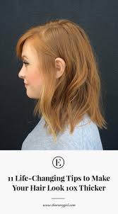 In the meantime, you can reduce the appearance of hair loss by. How To Make Your Hair Thicker The Everygirl