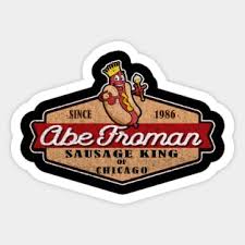Abe Froman Stickers for Sale