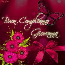 Auguri Giovanna Buon Compleanno Immagini Di Compleanno Immagini Di Buon Compleanno