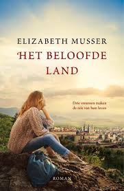 Het Beloofde Land Elizabeth Musser Paperback 9789029730303 Ako Boeken