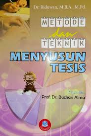 Pendidikan yang diselenggarakan dalam level satuan pendidikan up date april 2021. Metode Dan Teknik Menyusun Tesis Toko Buku Bandung