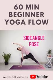 60 Min Beginner Yoga Flow Yoga For Beginners Beginner Yoga Class Gym Workout For Beginners
