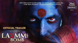 Laxmmi Bomb Full Movie Akshay Kumar Kiara Advani Raghava Lawrence Laxmmi Bomb Movie Laxmi Bomb Youtube