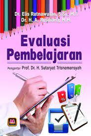 Buku evaluasi pembelajaran by dr zaenal arifin. Evaluasi Pembelajaran Textbook Buku Ajar Buku