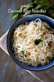 Indian Style Coconut Rice Noodles Recipe Cook S Hideout Noodle Recipes Easy Rice Noodle Recipes Coconut Rice