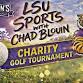 LSU SPORTS WITH CHAD BLOUIN CHARITY GOLF TOURNAMENT