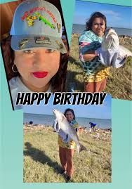 Happy birthday and blessings to a bad ass woman fisher