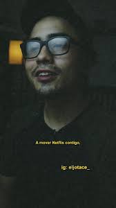 Quiero Ver Netflix Contigo Así