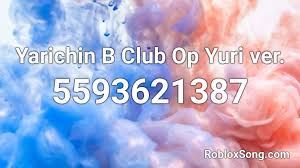 Find here the same about the famous game in roblox and there are many queries concerning secret codes in the game. Yarichin B Club Op Yuri Ver Roblox Id Roblox Music Codes
