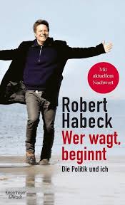 Maybe you would like to learn more about one of these? Wer Wagt Beginnt Robert Habeck E Book Legimi Online