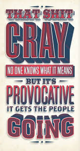No One Knows What It Means But It S Provocative Song Design Coolness 14 Crazyleaf Design Blog Lettering Funny Quotes Typography