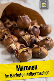 Maronen Im Backofen Selbermachen Weihnachtsmarkt Essen Maronen Backofen Esskastanien Rezept