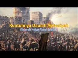 Check spelling or type a new query. Runtuhnya Daulah Abbasiyah Youtube