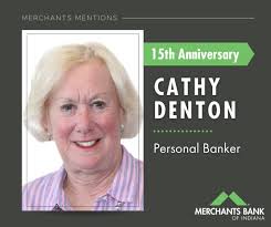 Merchants Mentions: Meet Cathy Denton, Personal Banker A round-of-applause  to Cathy