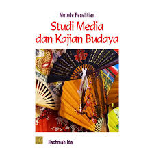 Metode Penelitian Studi Media Dan Kajian Budaya Prenadamedia Group