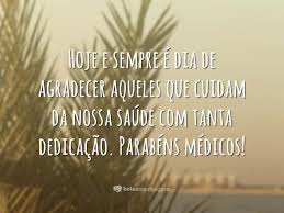Coletânea de frases para status do whatsapp, frases para whatsapp, status whatsapp criativo, status para instagram, status legais para whatsapp, mensagem para whatsapp status, diversas frases para enviar nos grupos, postar no facebook e tumblr. Mensagens De Dia Do Medico Pagina 2 De 5 Belas Mensagens
