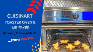 New Costco Cuisinart Toaster Oven Air Fryer Worth Every Penny Youtube
