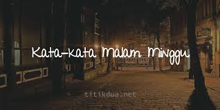 Jumaat, 10 oktober 2014 @ 520 pm teks ucapan bajet 2015. 53 Kata Kata Malam Minggu Sendiri Di Rumah Tanpa Pacar Lucu Gokil