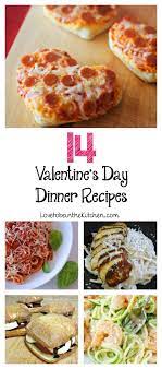 14 Valentine S Day Dinner Recipes Love To Be In The Kitchen Valentines Food Dinner Yummy Dinners Dinner Recipes