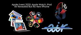 Apple announced a new apple watch, new ipads, a streaming service for fitness classes and a this is a blog about apple's sept. Royex Apple Event 2020 Apple Watch Ipad Air Revealed But No New Iphone