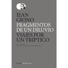 Tienes la descripción del libro pdf y epub para que leas y encima todos los detalles del libro. Fragmentos De Un Diluvio De Autor Jean Giono Pdf Gratis