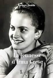 La jeunesse d'Irma Grese, Norbert Gualde