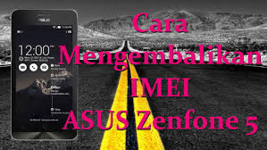 As i am a new member i cannot give the link but the name of the youtuber is silicon rodent. Cara Memperbaiki Imei Asus Zenfone 5 Yang Hilang Belajardroid