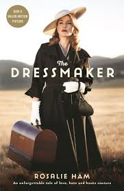 Rosalie ham's australian bestselling novel. Book Alert The Dressmaker By Rosalie Ham Serpent S Tail Irenebrination Notes On Architecture Art Fashion Fashion Law Technology