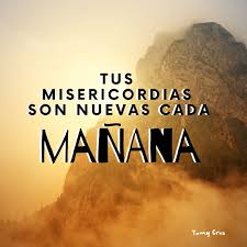 Tus Misericordias Citas Sobre Dios Confianza En Dios Palabras De Bendicion