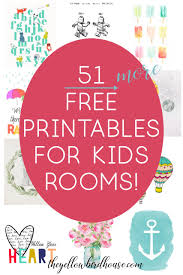 Print at any size right from home! 51 Free Printables For Kids Rooms Nursery Decor Series