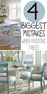 7 Common Mistakes Made Painting Kitchen Tables Painted Furniture Ideas Painted Kitchen Tables Kitchen Table Makeover Furniture