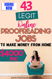 Cactus global could be a good side job for people who are looking for scientific or medical side gigs. 43 Best Freelance Proofreading Jobs From Home In 2020