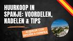 Huurkoop in Spanje uitgelegd – Kans of valkuil bij je ... - YouTube