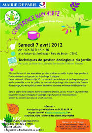 Conference Main Verte Techniques De Gestion Ecologique Du Jardin Paris Cote Jardin Jardinage Urbain Jardinage Conferences
