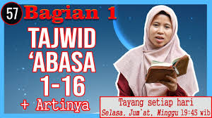 Abdullah bin muhammad alu syaikh, peringkas : 57 Pembahasan Tajwid Surah Abasa Ayat 1 16 Artinya Lengkap Cara Baca Contoh Pengucapannya Youtube