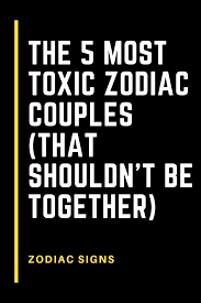 The cancer zodiac sign is represented by the crab for a few reasons. The 5 Most Toxic Zodiac Couples That Shouldn T Be Together Flaming Catalog Horoscope Love Matches Aquarius Quotes Best Zodiac Couples