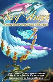 Amazon.com: Surf Angel: Legend of the Pink Dolphin: 9781729237304:  Kraszewski, Terry, Kraszewski, Heather Dawn, Bright, Bonnie: Books