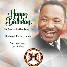 Happy Birthday to Dr. Martin Luther King Jr., from Hillside Public Schools!  We honor and acknowledge your wisdom and leadership today, and always.  Shout out to @thekingcenter, this Saturday, 1/18/2025, Hillside Public