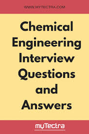 Chemical Engineering Interview Questions And Answers Most Frequent Chemical Engineering Interview Q Chemical Engineering Engineering Memes Engineering Notes