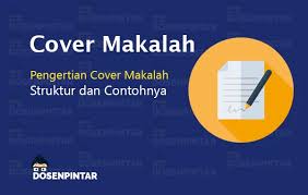 Doc petunjuk penulisan ilmiah jenis berkas. Cover Makalah Pengertian Format Dan Contoh Lengkap Dosenpintar Com