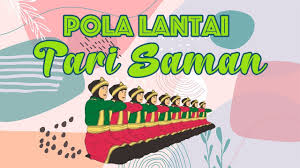 Pola lantai memiliki fungsi untuk menata gerakan tarian, . Pola Lantai Tari Saman Youtube