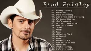 Brad Paisley Best Songs Brad Paisley Greatest Hits Full Album 2021