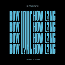 You gotta go tell me now. How Long Throttle Remix Von Charlie Puth Bei Amazon Music Amazon De