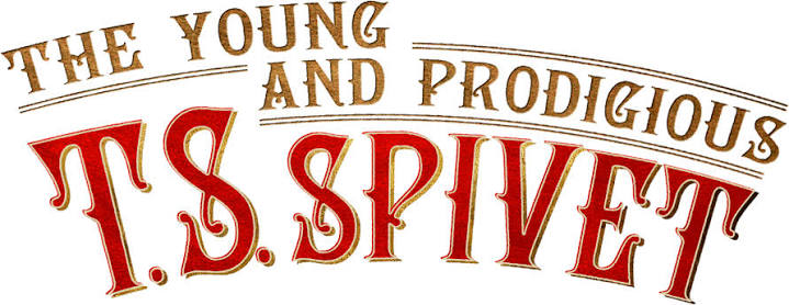 Watch The Young and Prodigious T.S. Spivet | Peacock